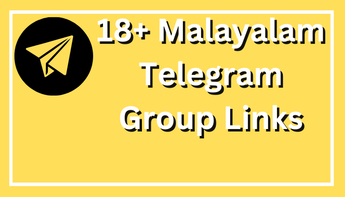 18+ Malayalam Telegram Group Links