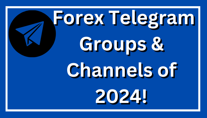 Forex Telegram Groups & Channels of 2024!