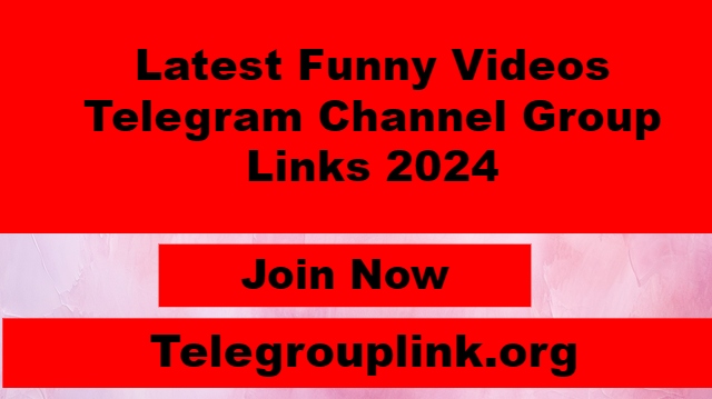 Latest Funny Videos Telegram Channel Group Links 2024