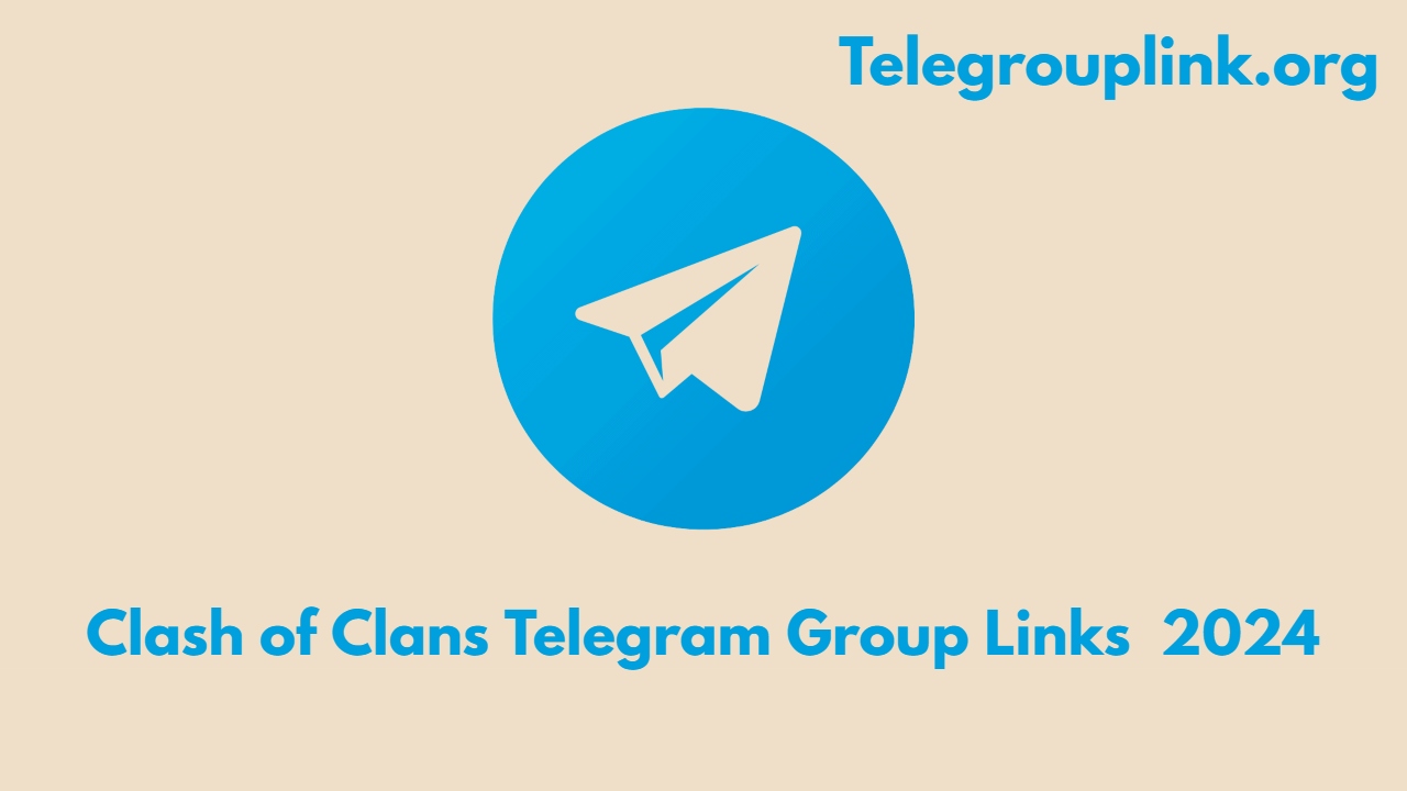 Clash of Clans Telegram Group Links