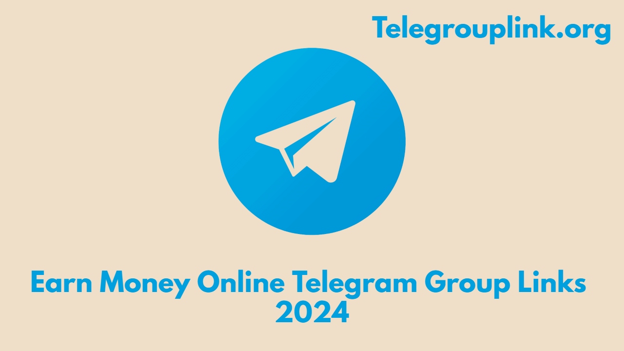 Earn Money Online Telegram Group Link