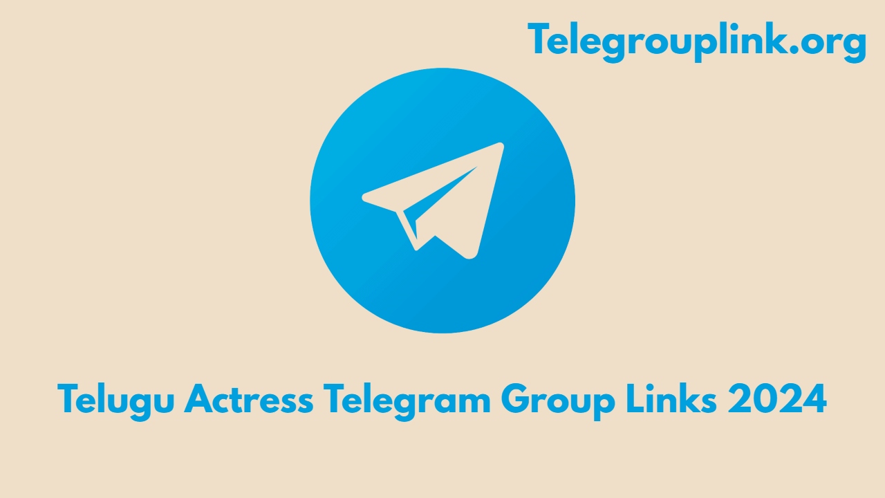 Telugu Actress Telegram Group Links