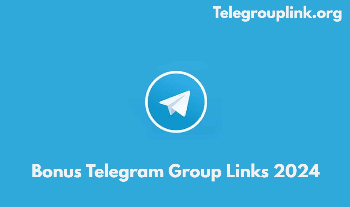 Bonus Telegram Group Links