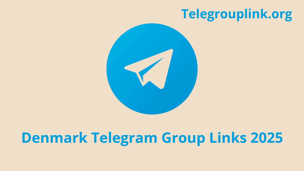 Denmark Telegram Group Links 2025