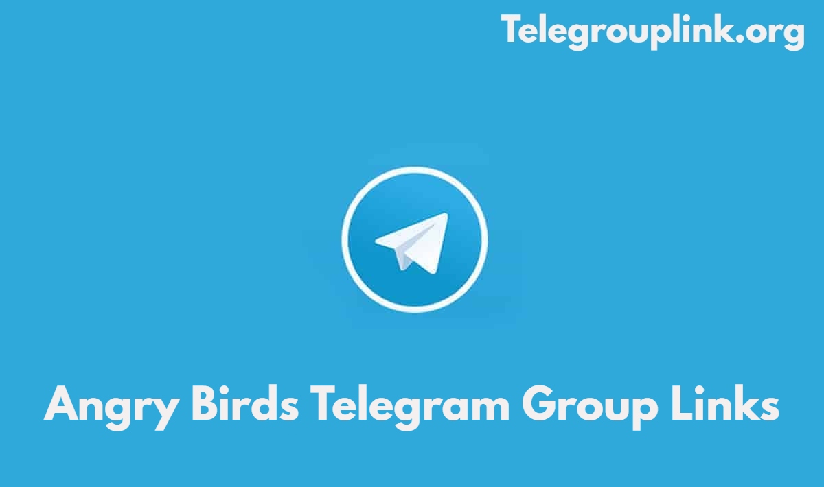 Angry Birds Telegram Group Links