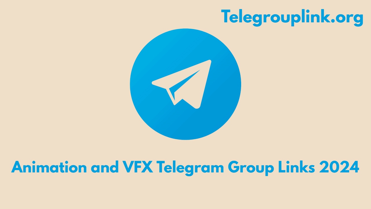 Animation and VFX Telegram Group Links