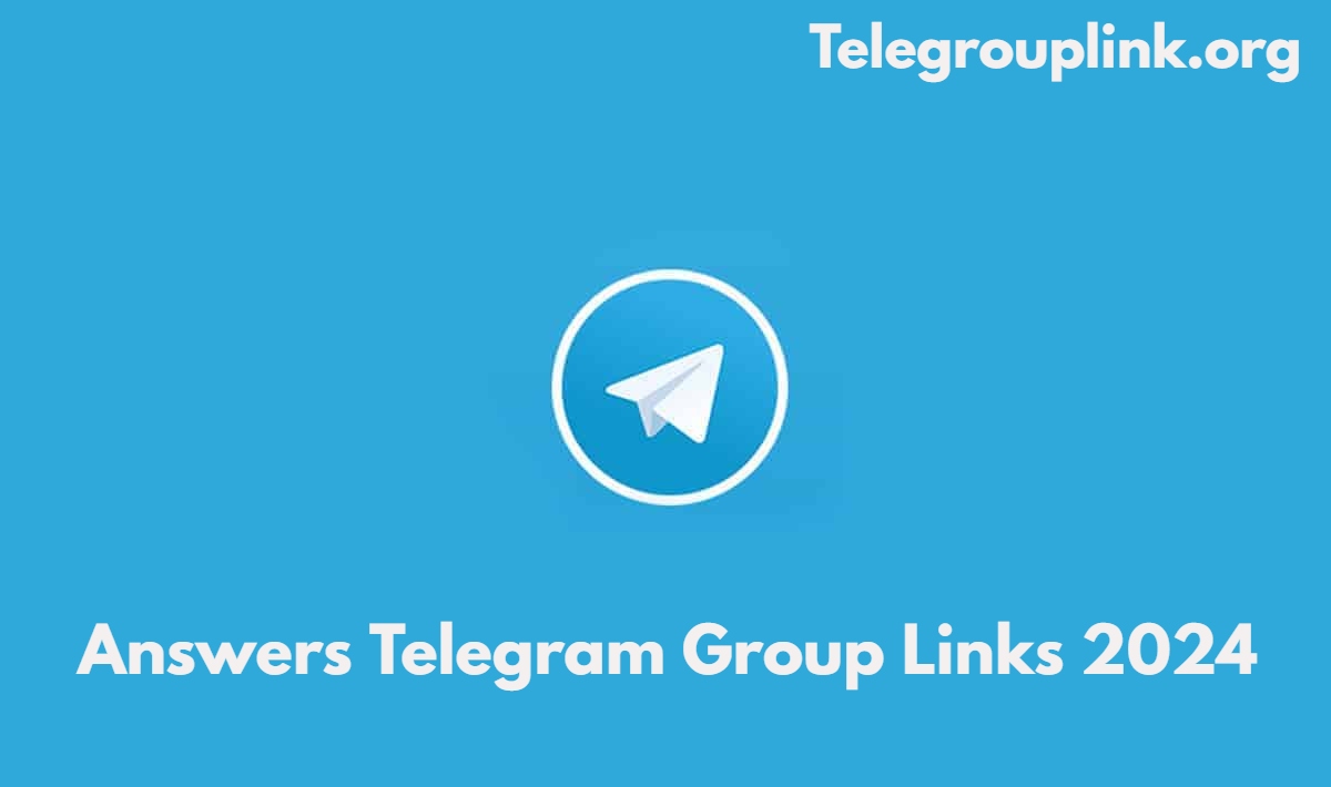 Answers Telegram Group Links