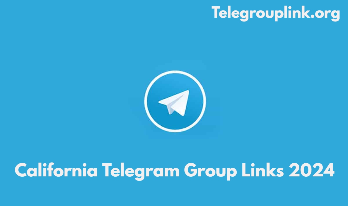 California Telegram Group Links