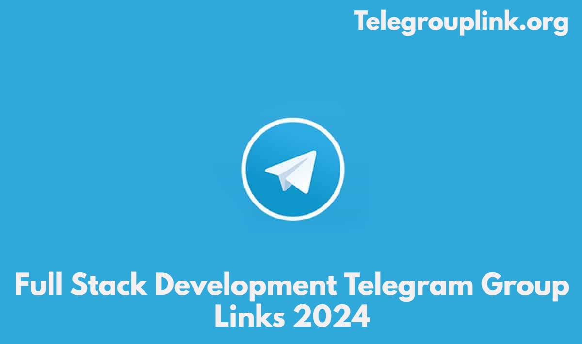 Full Stack Development Telegram Group Links