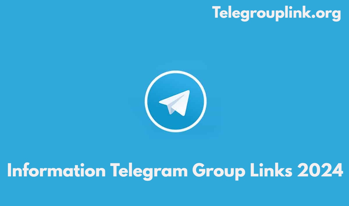 Information Telegram Group Links