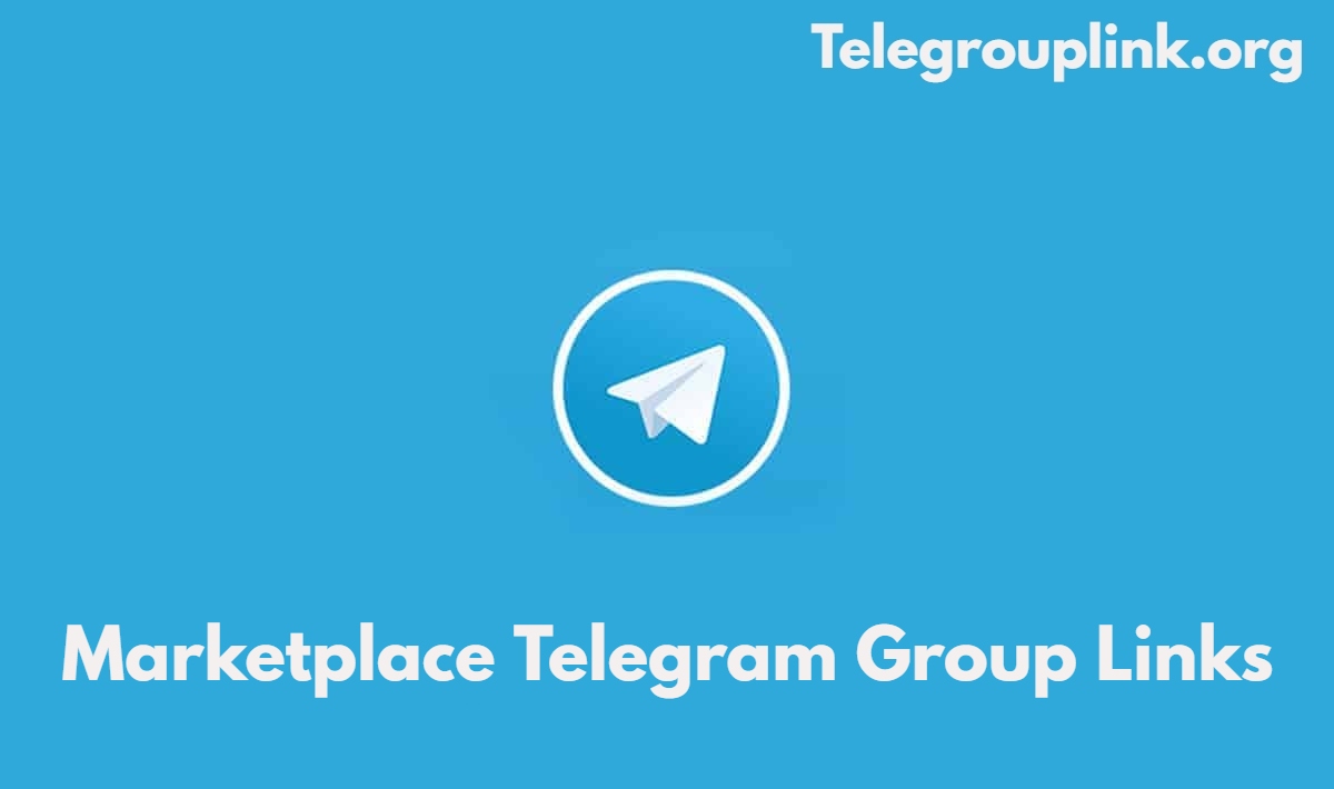 Marketplace Telegram Group Links