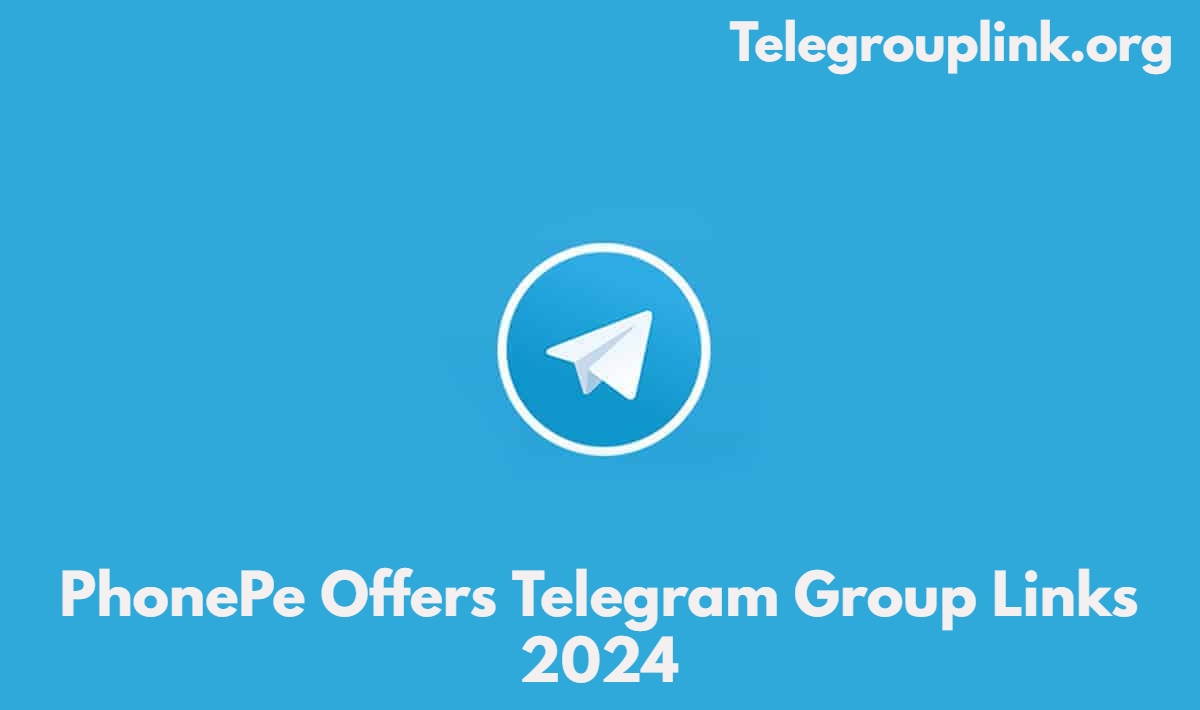 PhonePe Offers Telegram Group Links