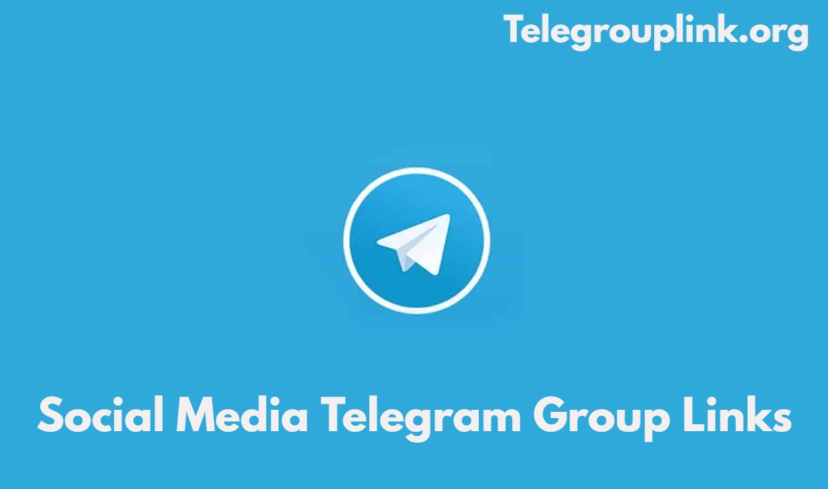 Social Media Telegram Group Links