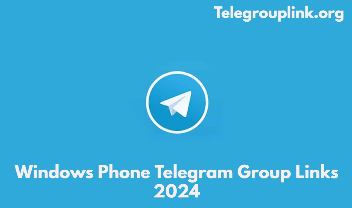 Windows Phone Telegram Group Links