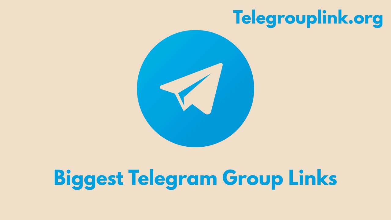 Biggest Telegram Group Links