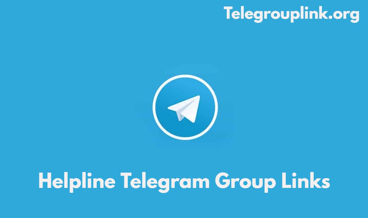 Helpline Telegram Group Links