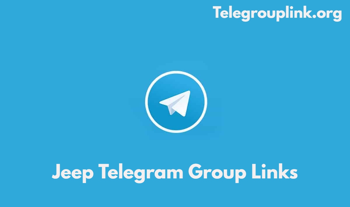 Jeep Telegram Group Links