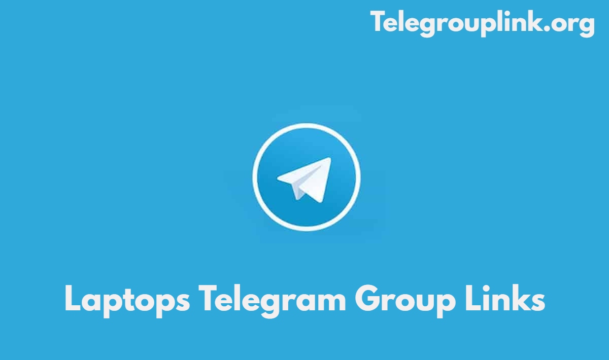 Laptops Telegram Group Links