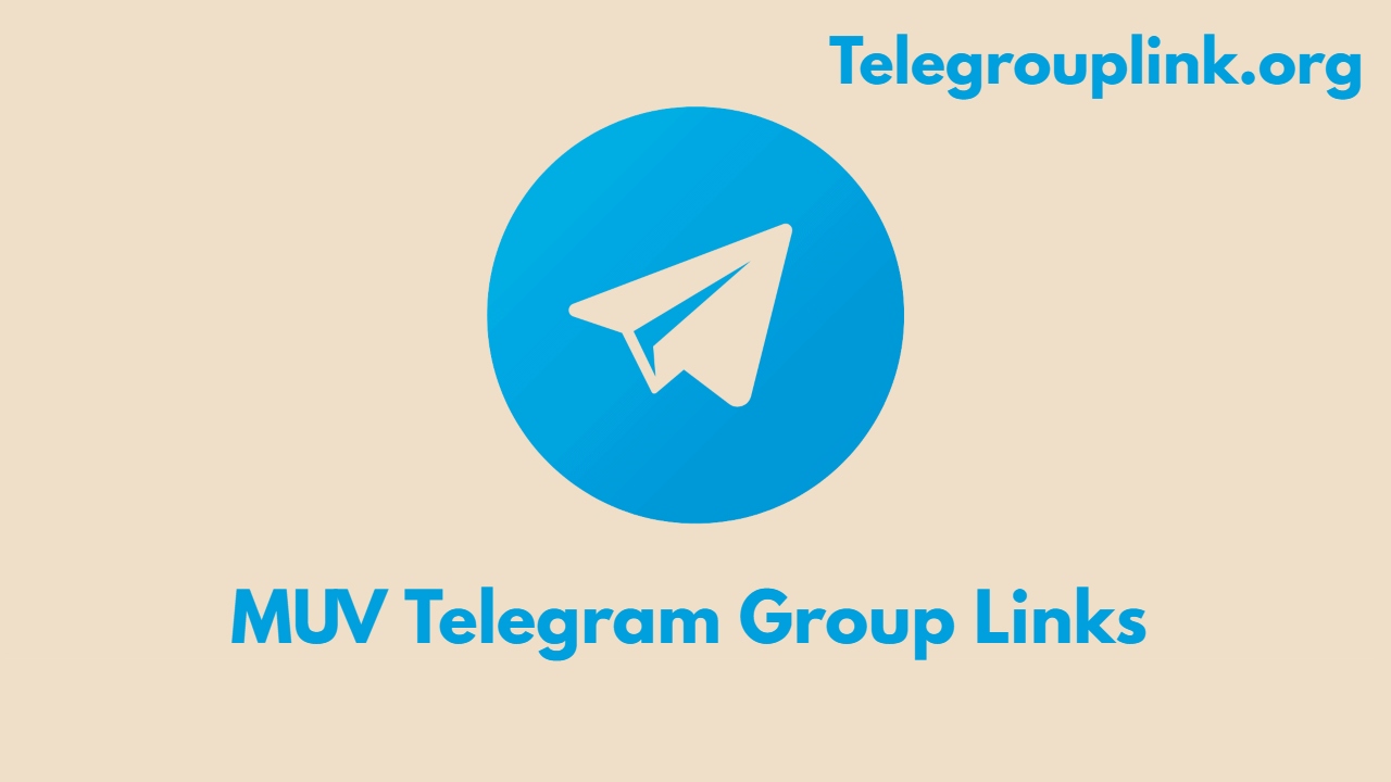 MUV Telegram Group Links