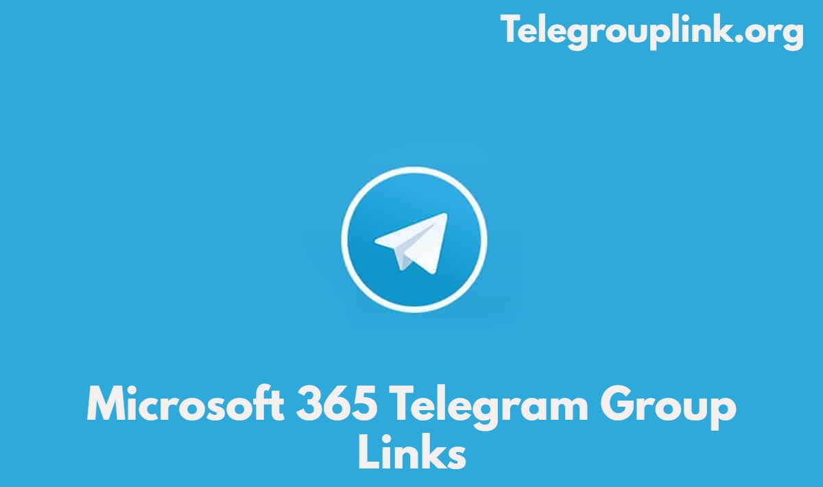 Microsoft 365 Telegram Group Links