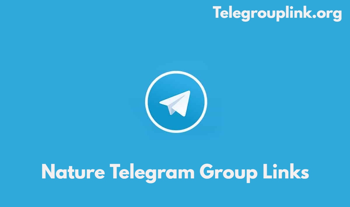 Nature Telegram Group Links