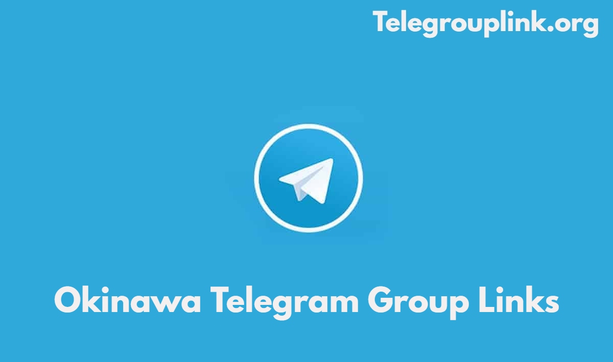 Okinawa Telegram Group Links