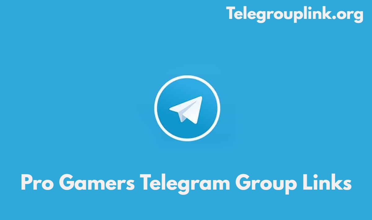 Pro Gamers Telegram Group Links