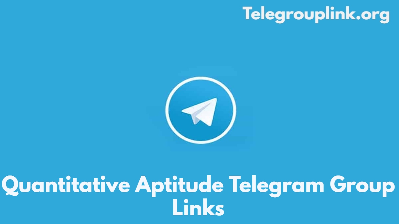 Quantitative Aptitude Telegram Group Links