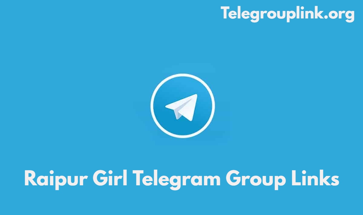 Raipur Girl Telegram Group Links