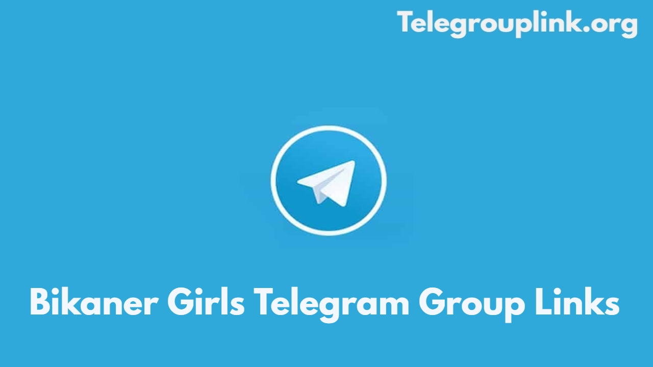 Bikaner Girls Telegram Group Links