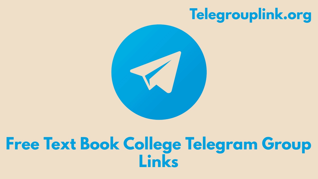 Free Text Book College Telegram Group Links