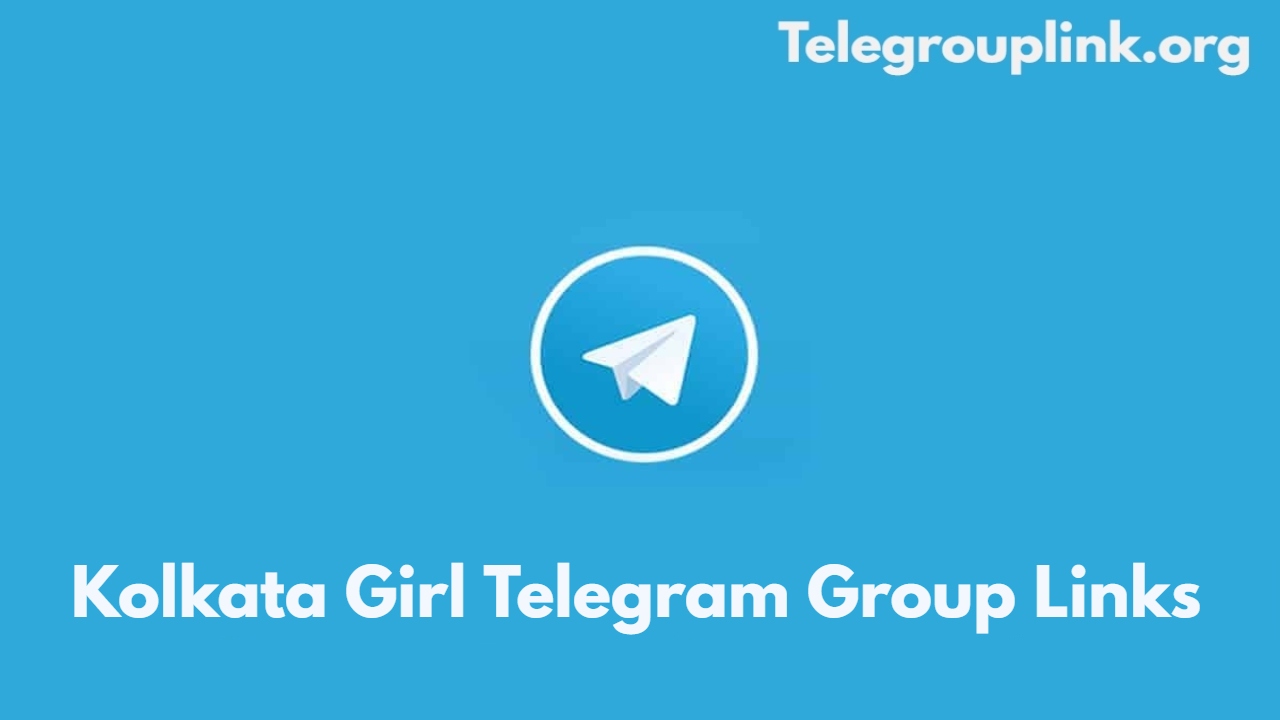 Kolkata Girl Telegram Group Links