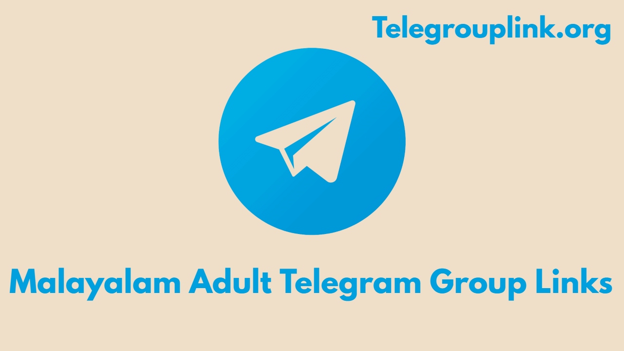 Malayalam Adult Telegram Group Links