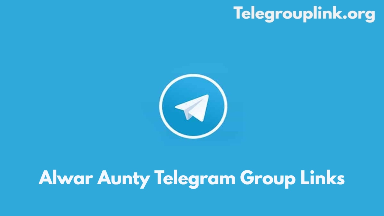 Alwar Aunty Telegram Group Links