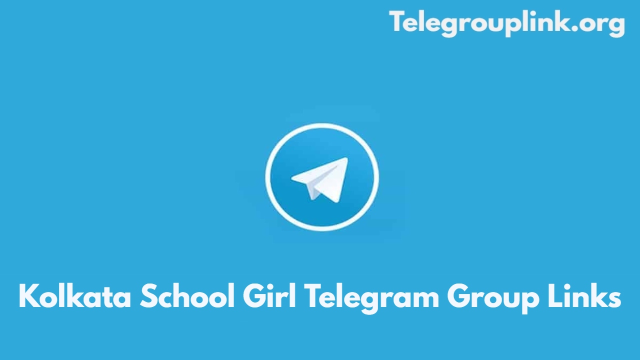 Kolkata School Girl Telegram Group Links