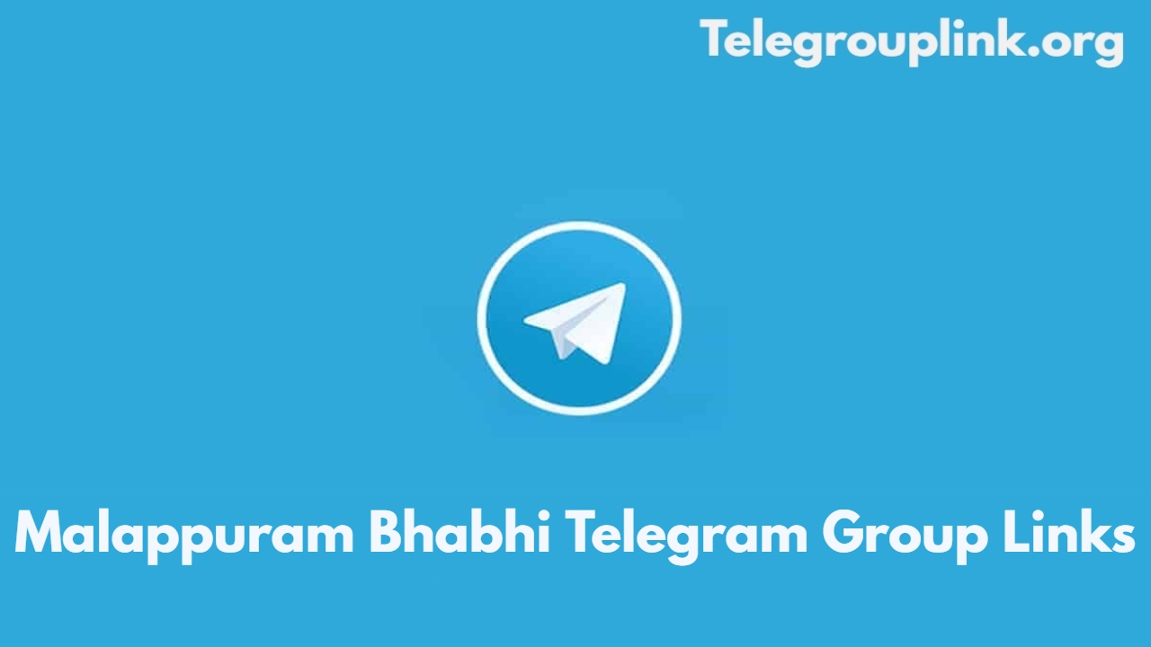 Malappuram Bhabhi Telegram Group Links