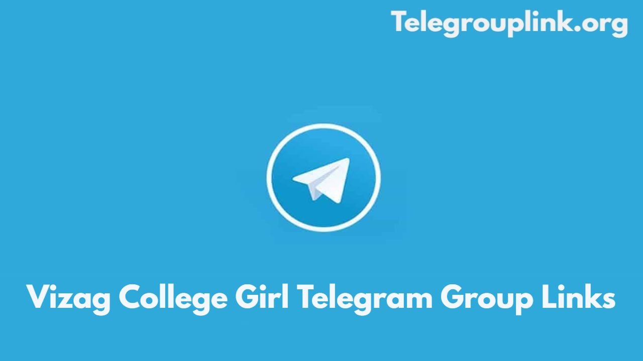 Vizag College Girl Telegram Group Links