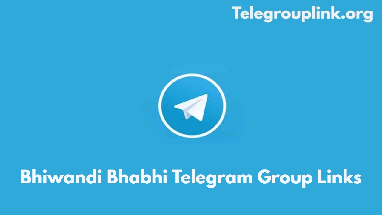 Bhiwandi Bhabhi Telegram Group Links