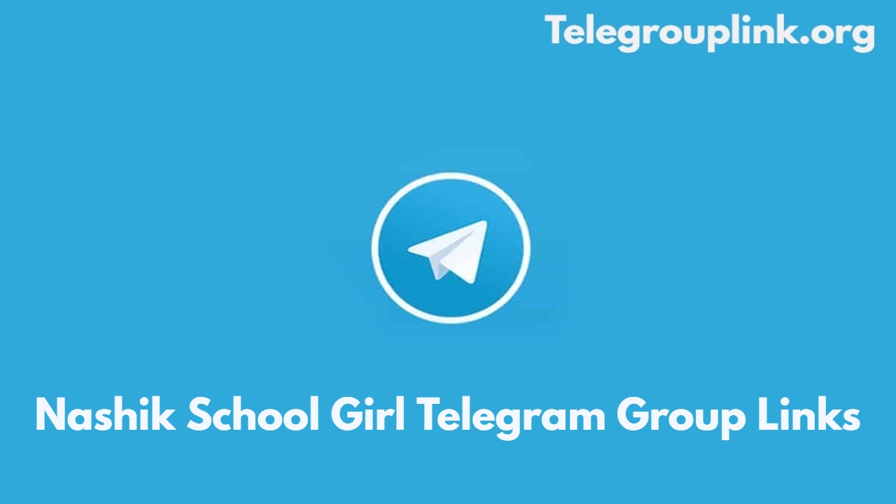 Nashik School Girl Telegram Group Links