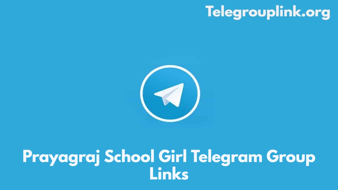 Prayagraj School Girl Telegram Group Links