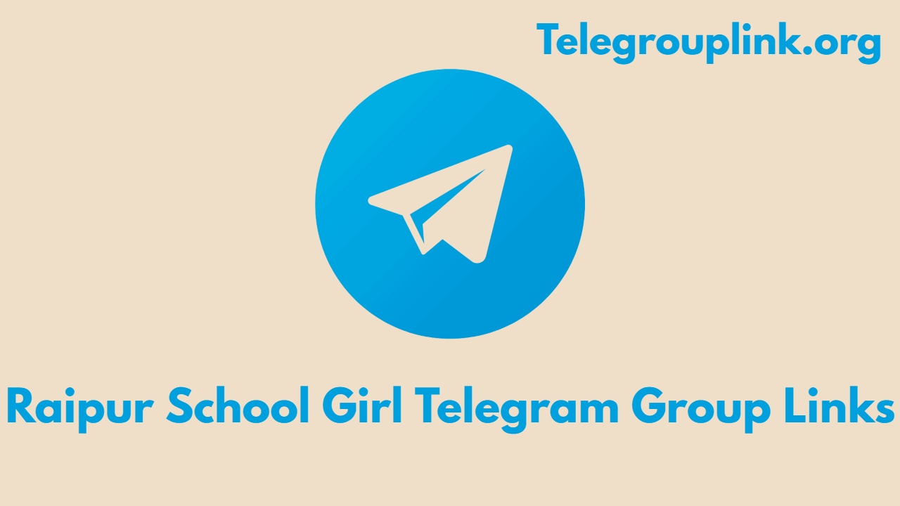 Raipur School Girl Telegram Group Links