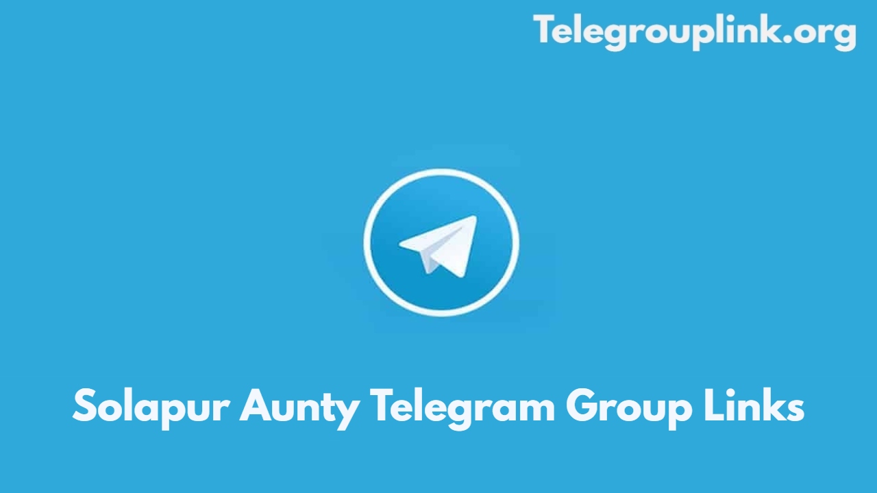 Solapur Aunty Telegram Group Links