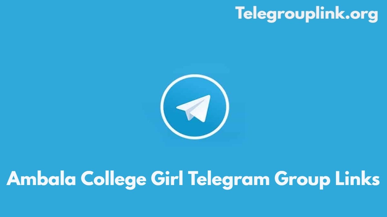 Ambala College Girl Telegram Group Links