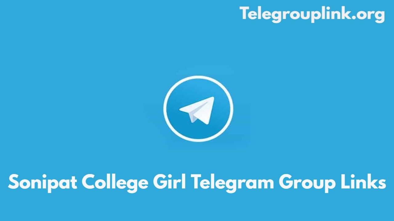 Sonipat College Girl Telegram Group Links