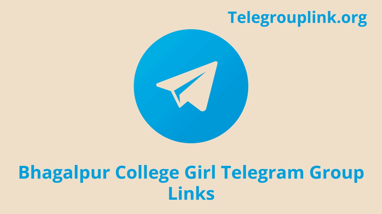 Bhagalpur College Girl Telegram Group Links