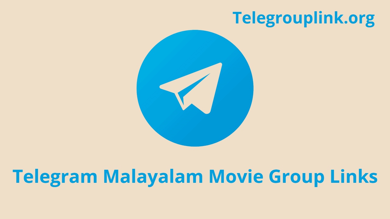 Telegram Malayalam Movie Group Links